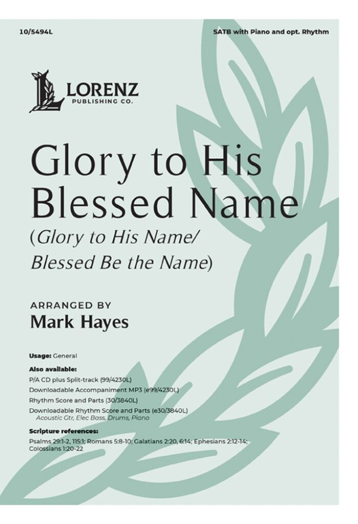 Glory to His Blessed Name