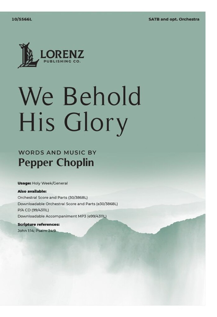 We Behold His Glory!
