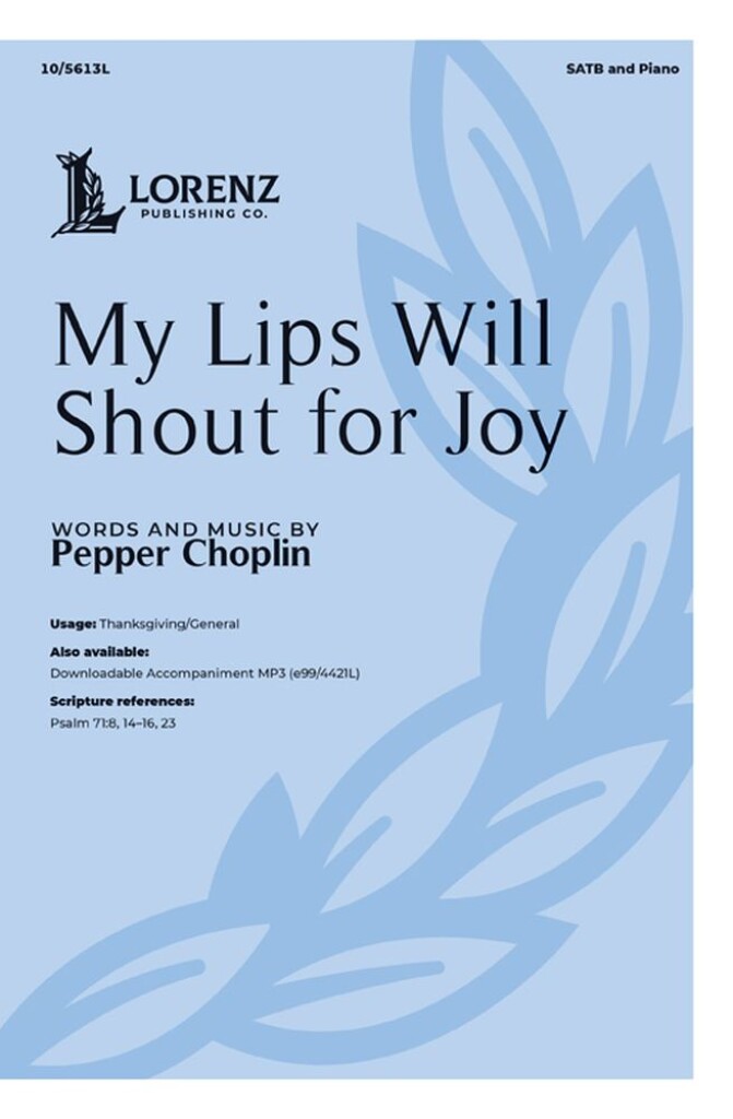 My Lips Will Shout for Joy