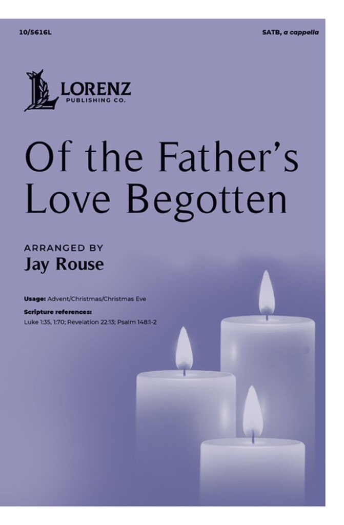 Of the Father's Love Begotten