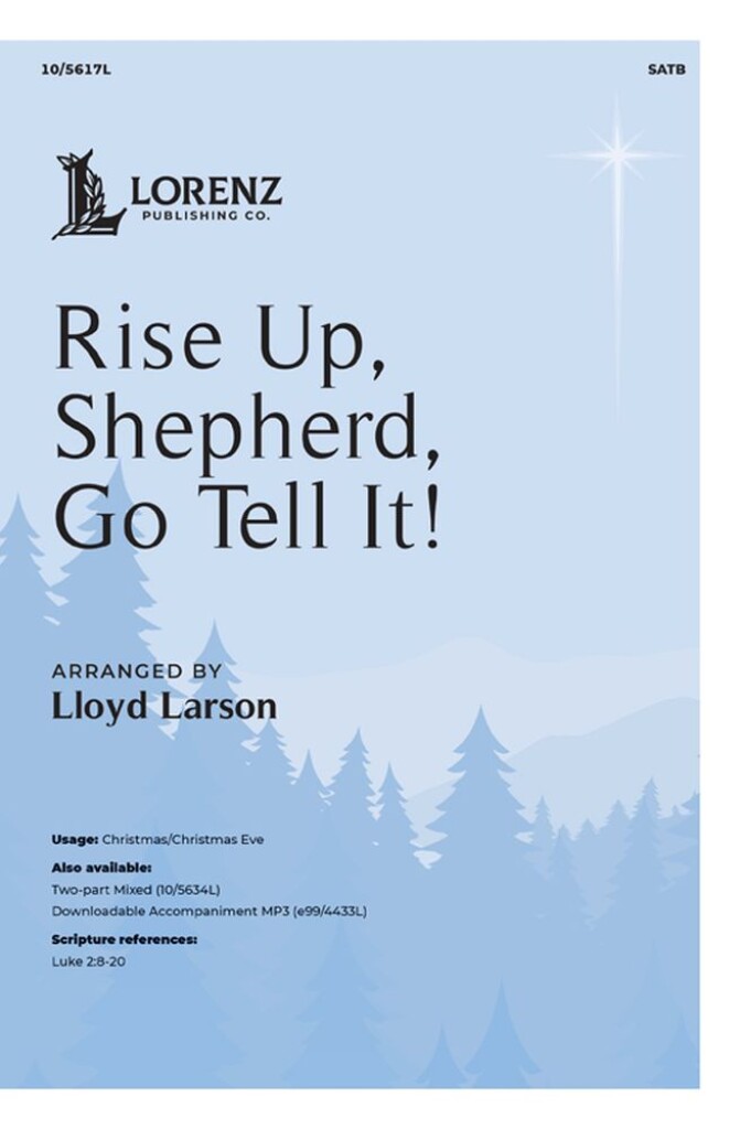 Rise Up, Shepherd, Go Tell It!