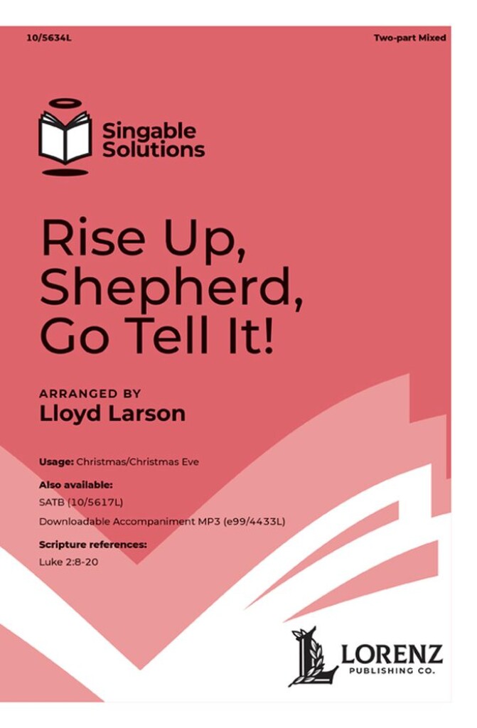 Rise Up, Shepherd, Go Tell It!