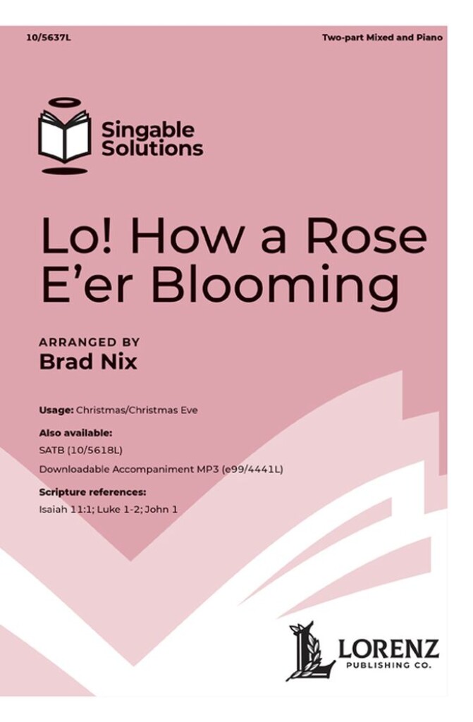 Lo! How a Rose E'er Blooming