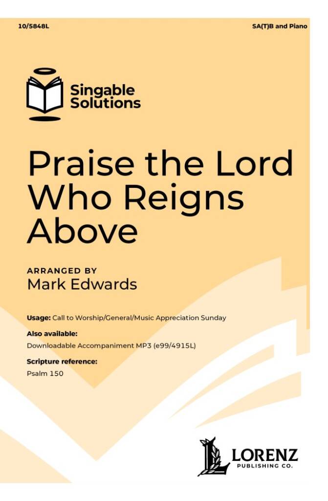 Praise the Lord Who Reigns Above