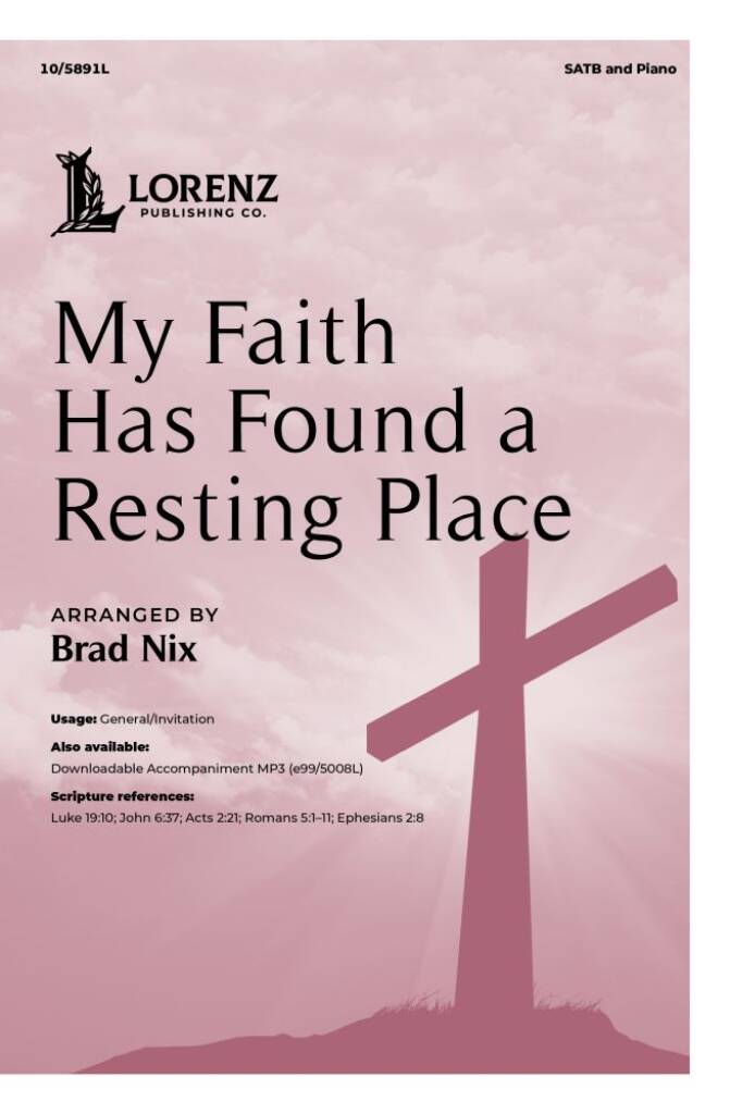 My Faith Has Found a Resting Place