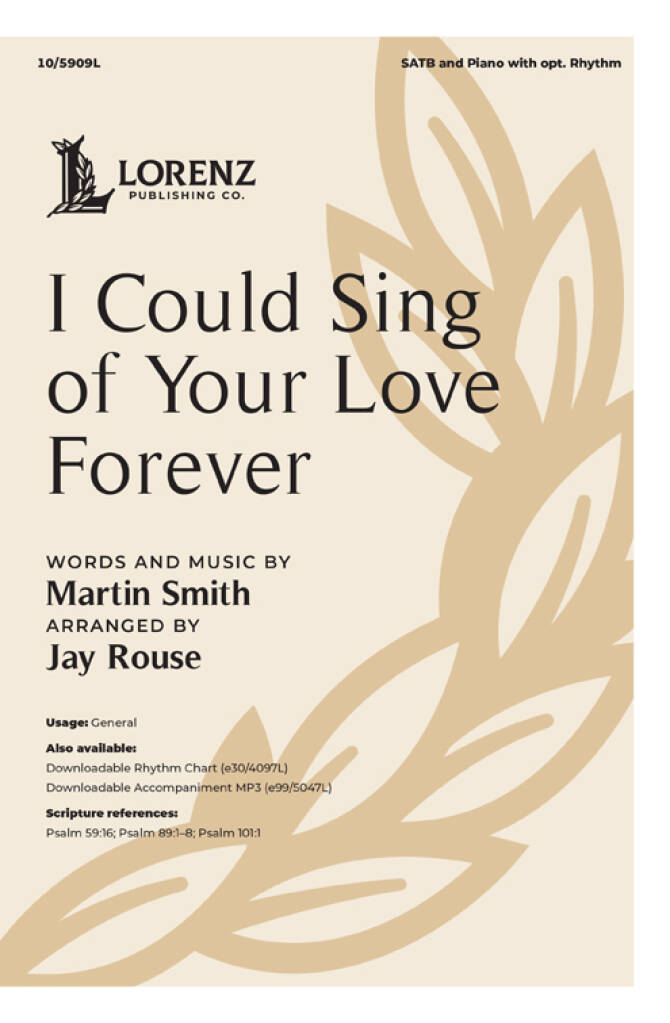 I Could Sing of Your Love Forever