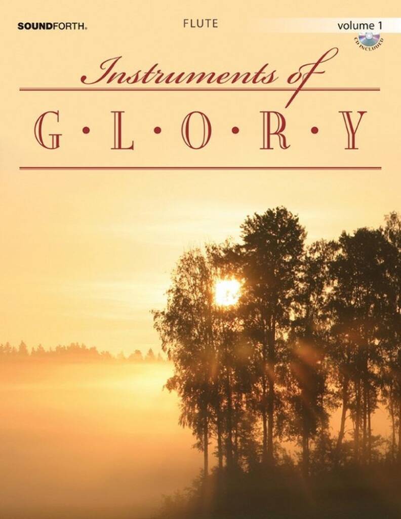 Instruments Of Glory, Vol. 1