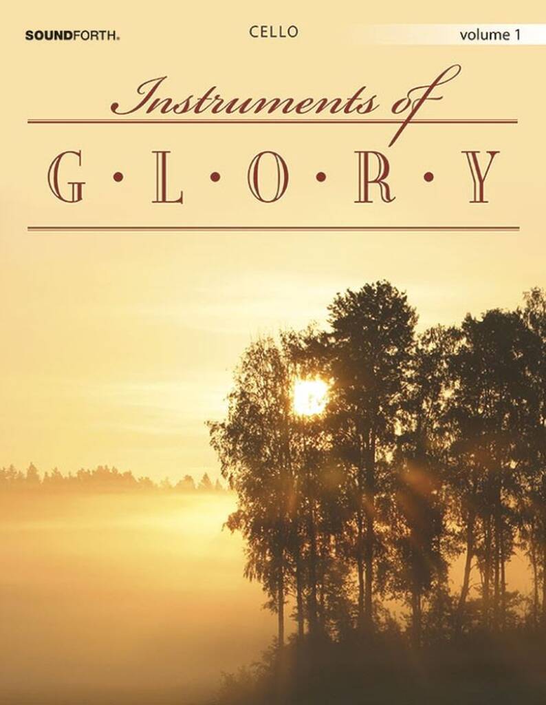 Instruments Of Glory, Vol. 1