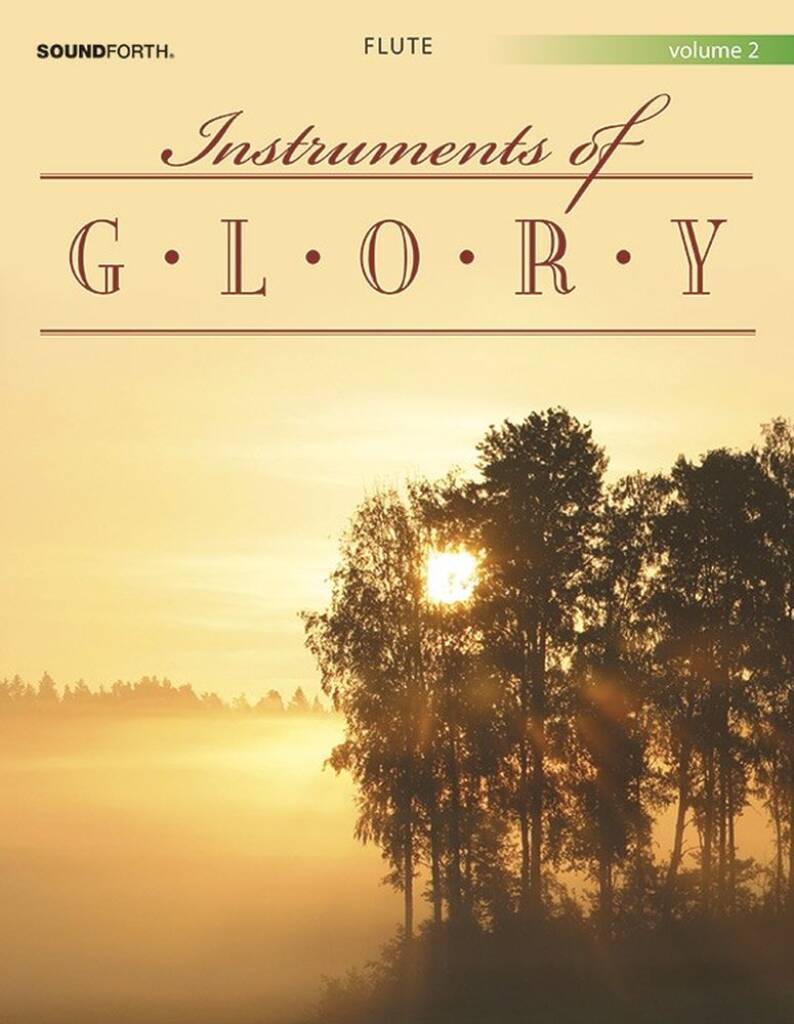Instruments Of Glory, Vol. 2