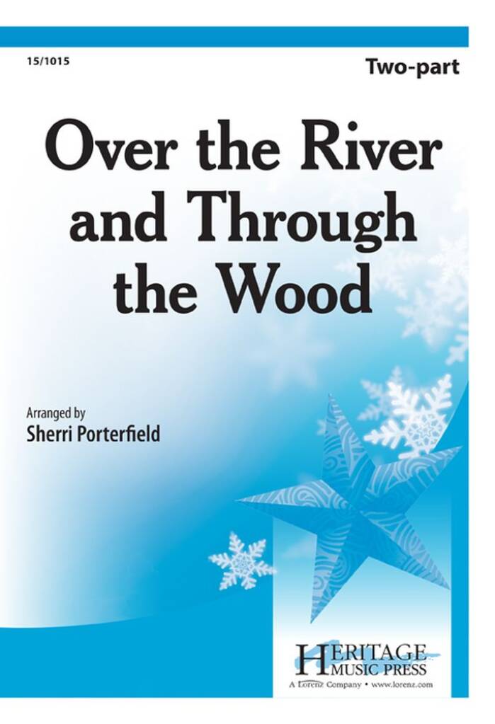 Over The River and Through The Wood
