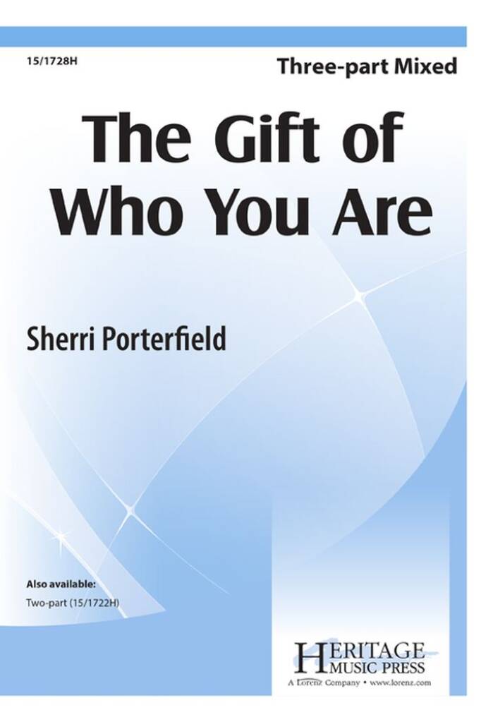 The Gift Of Who You Are