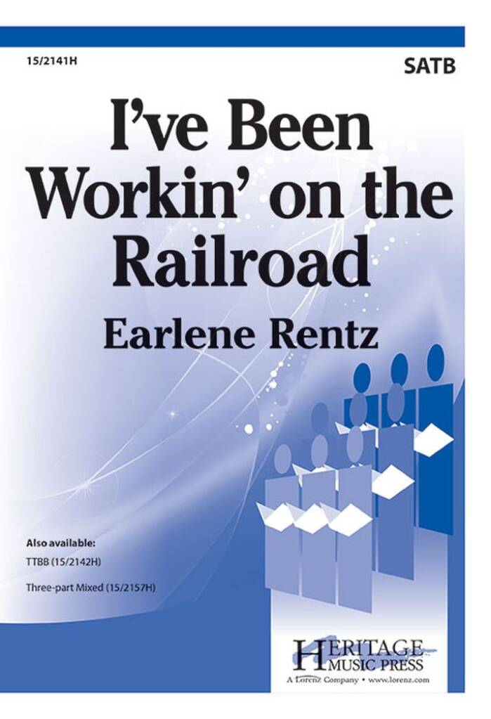 I've Been Workin' On The Railroad