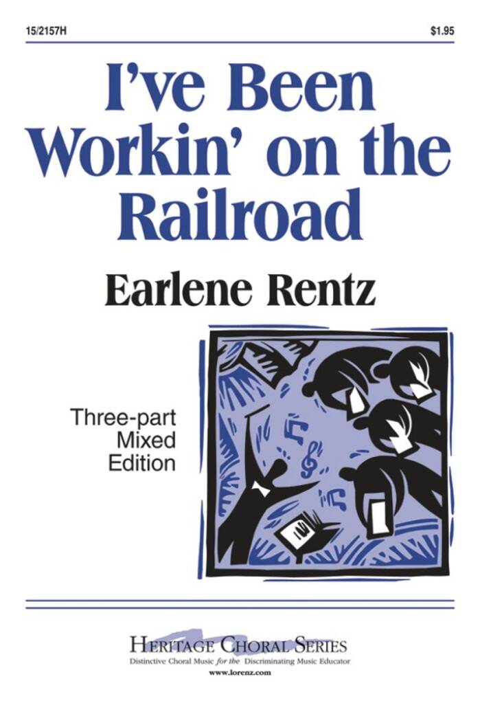 I've Been Workin' On The Railroad