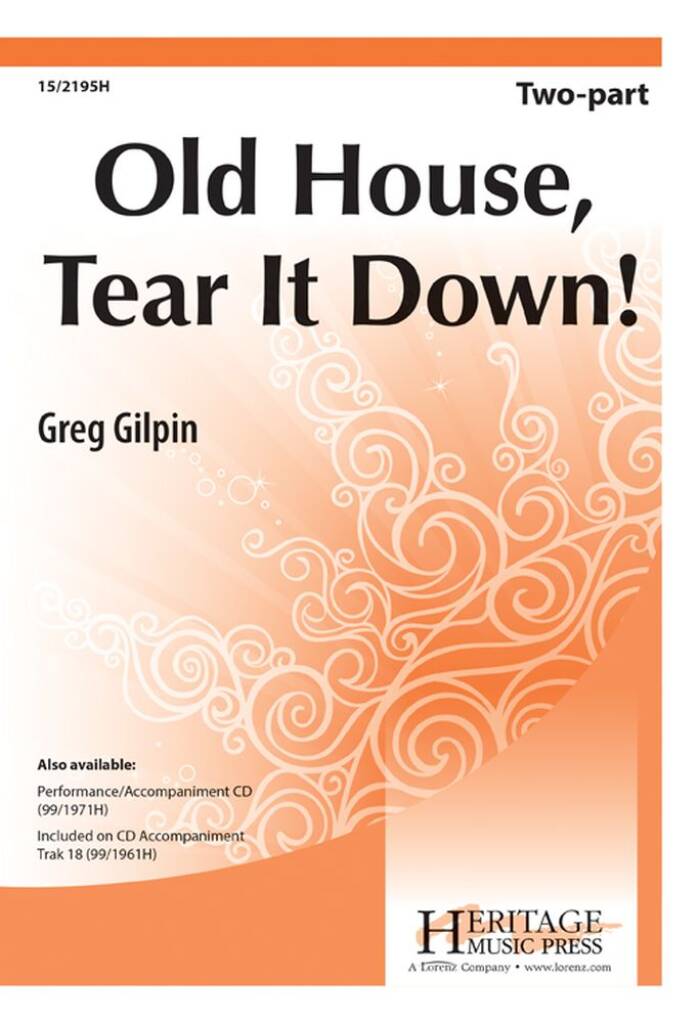 Old House, Tear It Down!