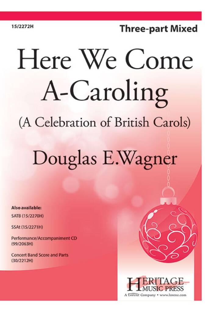 Here We Come A Caroling