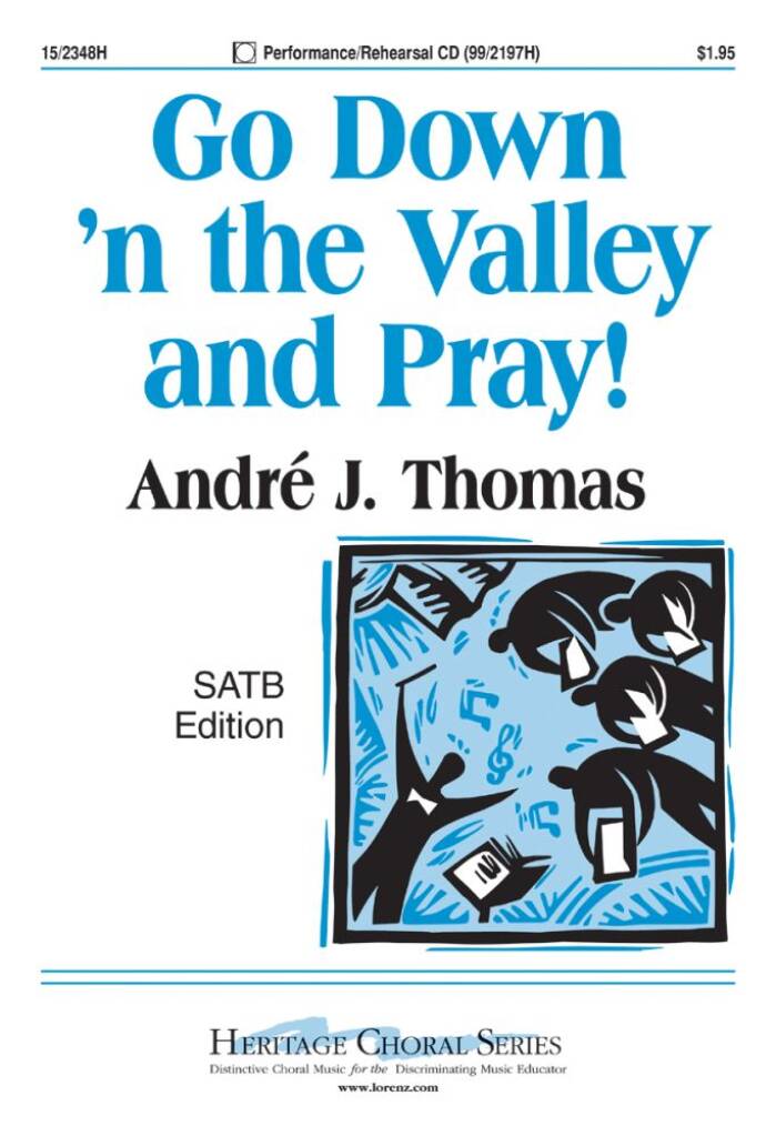 Go Down 'n The Valley and Pray!