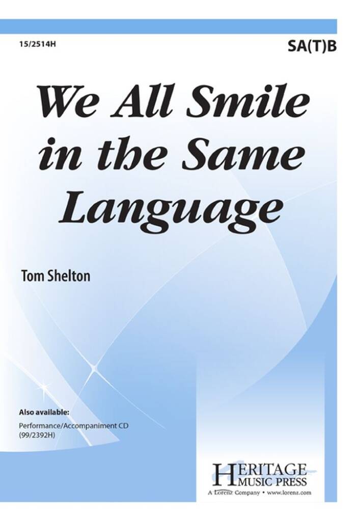 We All Smile In The Same Language