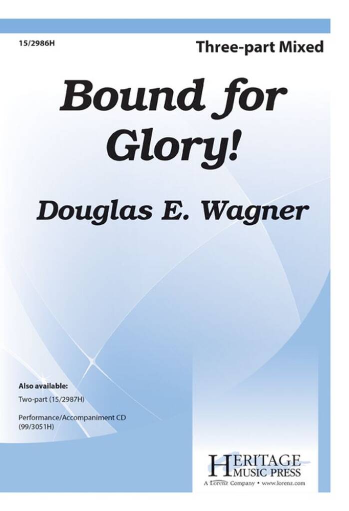Bound For Glory!