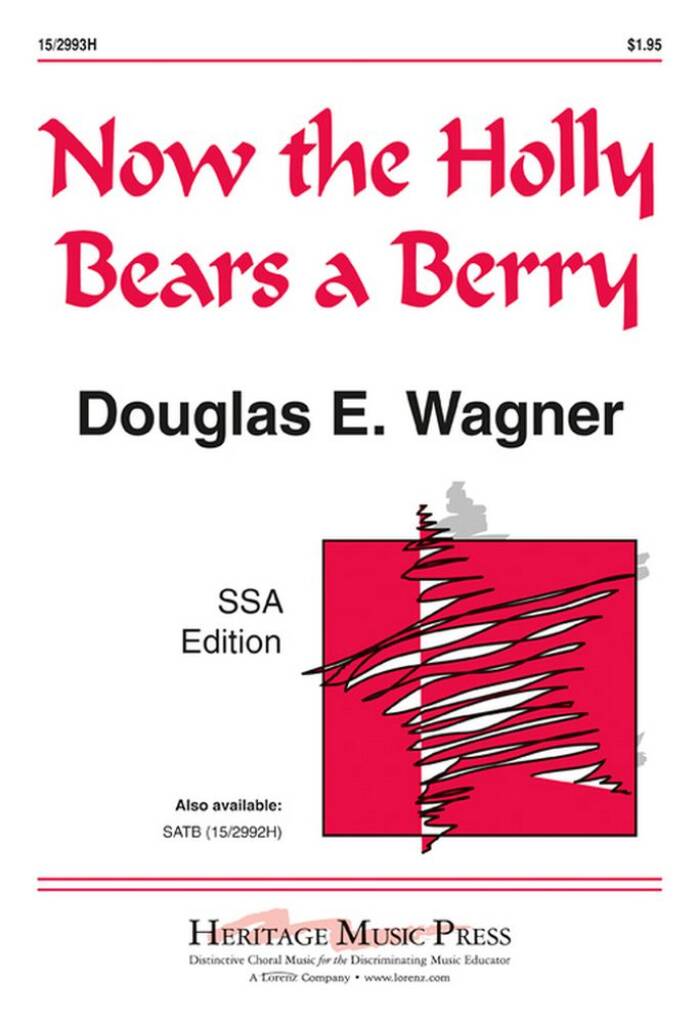 Now The Holly Bears A Berry