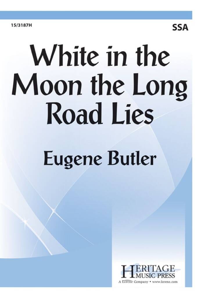 White In The Moon The Long Road Lies