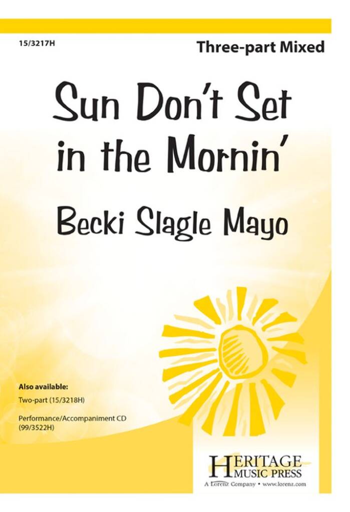 Sun Don't Set In The Mornin'