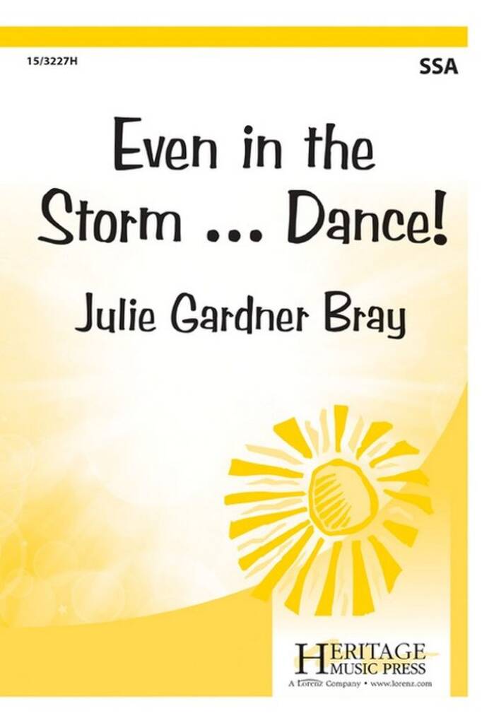 Even In The Storm...Dance!