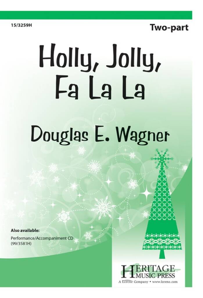 Holly, Jolly, Fa La La