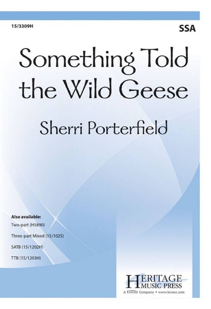 Something Told The Wild Geese