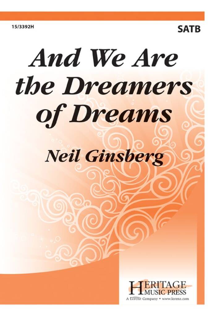 And We Are The Dreamers Of Dreams