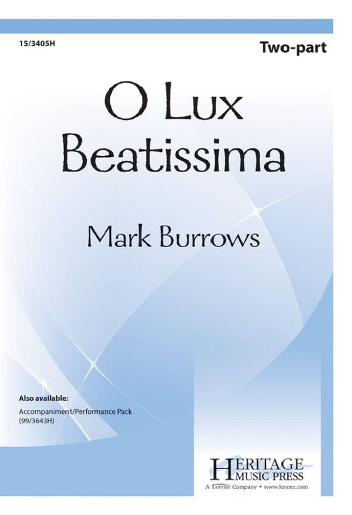 O Lux Beatissima