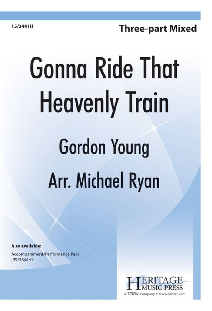 Gonna Ride That Heavenly Train