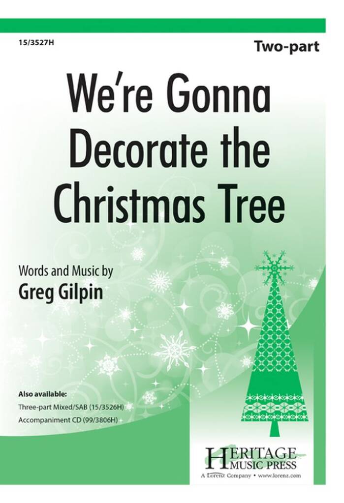 We're Gonna Decorate The Christmas Tree