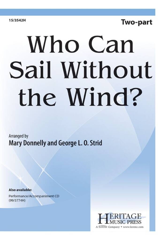 Who Can Sail Without The Wind?