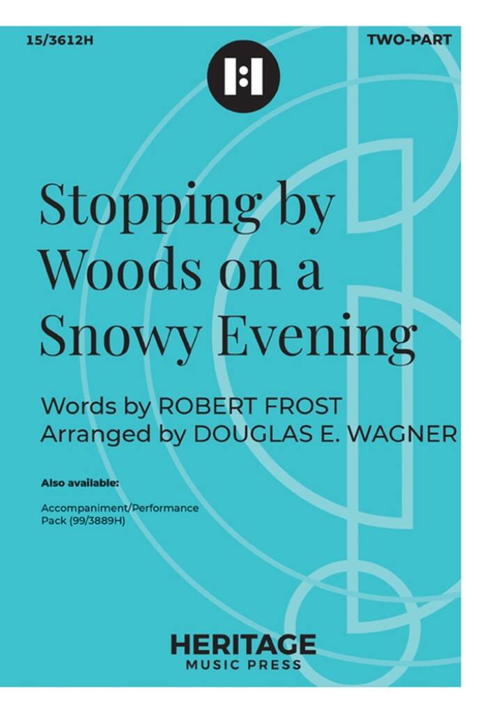 Stopping by Woods on a Snowy Evening