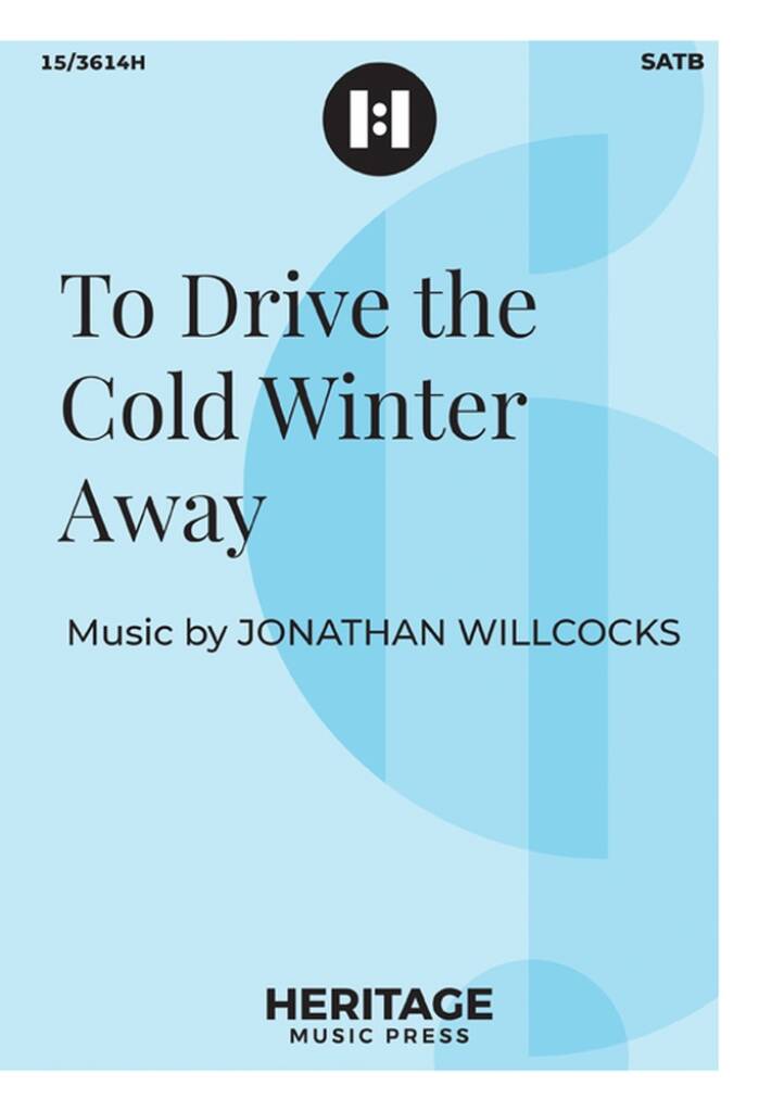 To Drive the Cold Winter Away