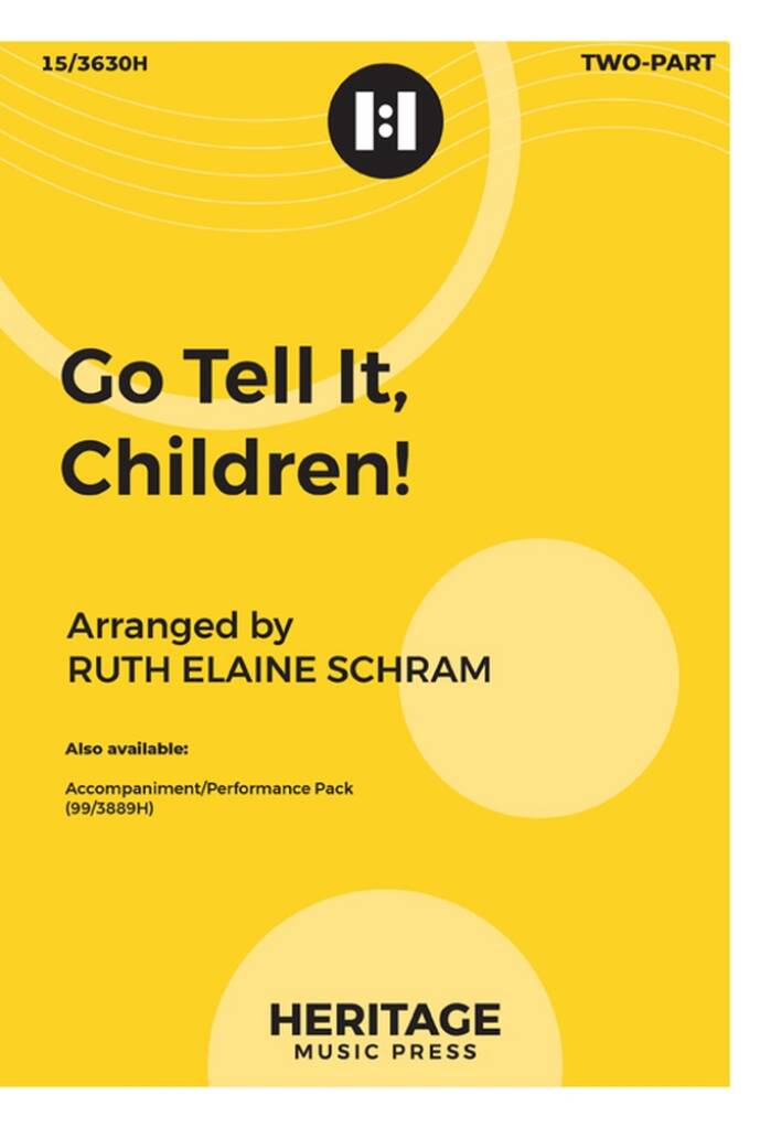 Go Tell It, Children!