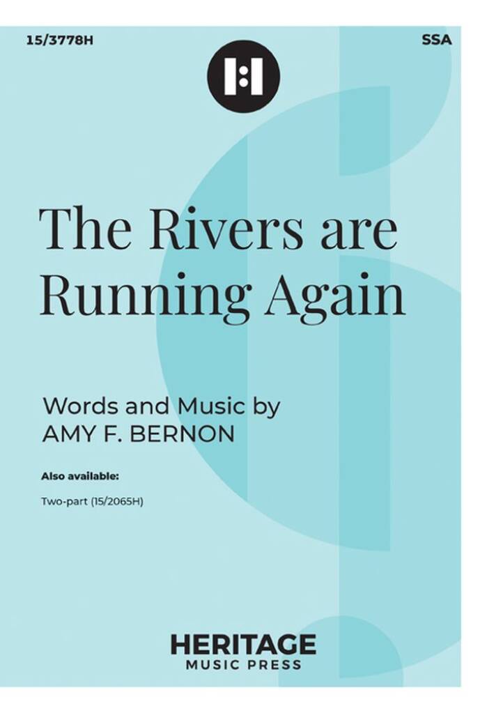 The Rivers Are Running Again