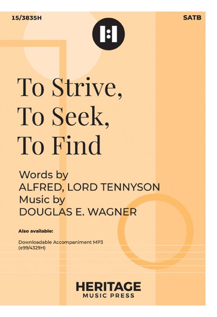 To Strive, To Seek, To Find