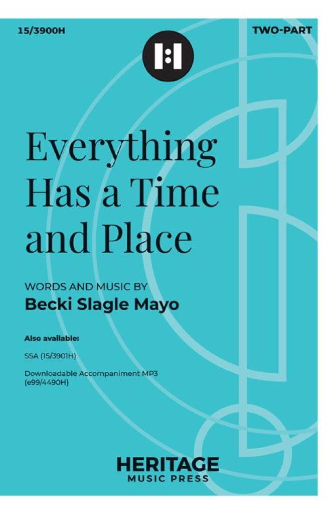 Everything Has a Time and Place