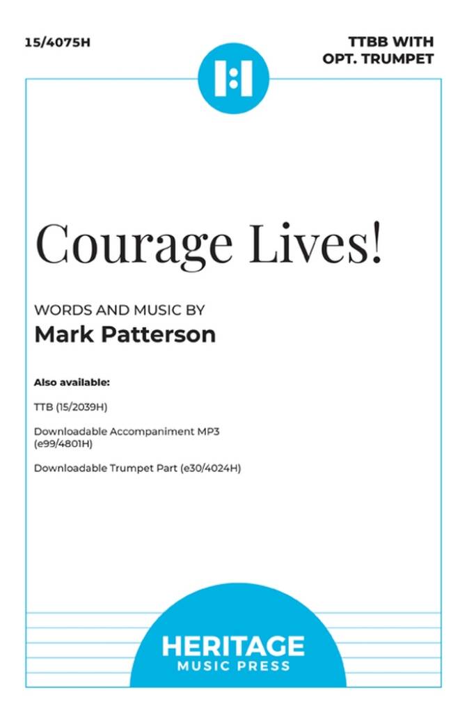Courage Lives!