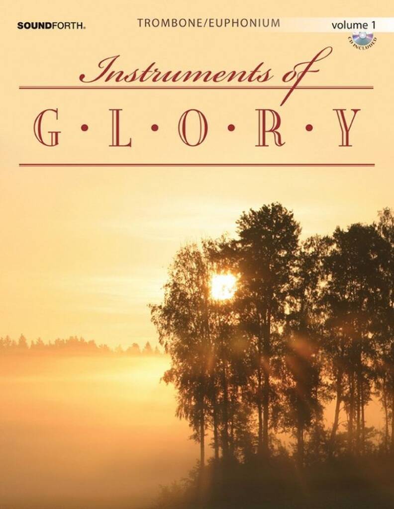 Instruments Of Glory Vol. 1