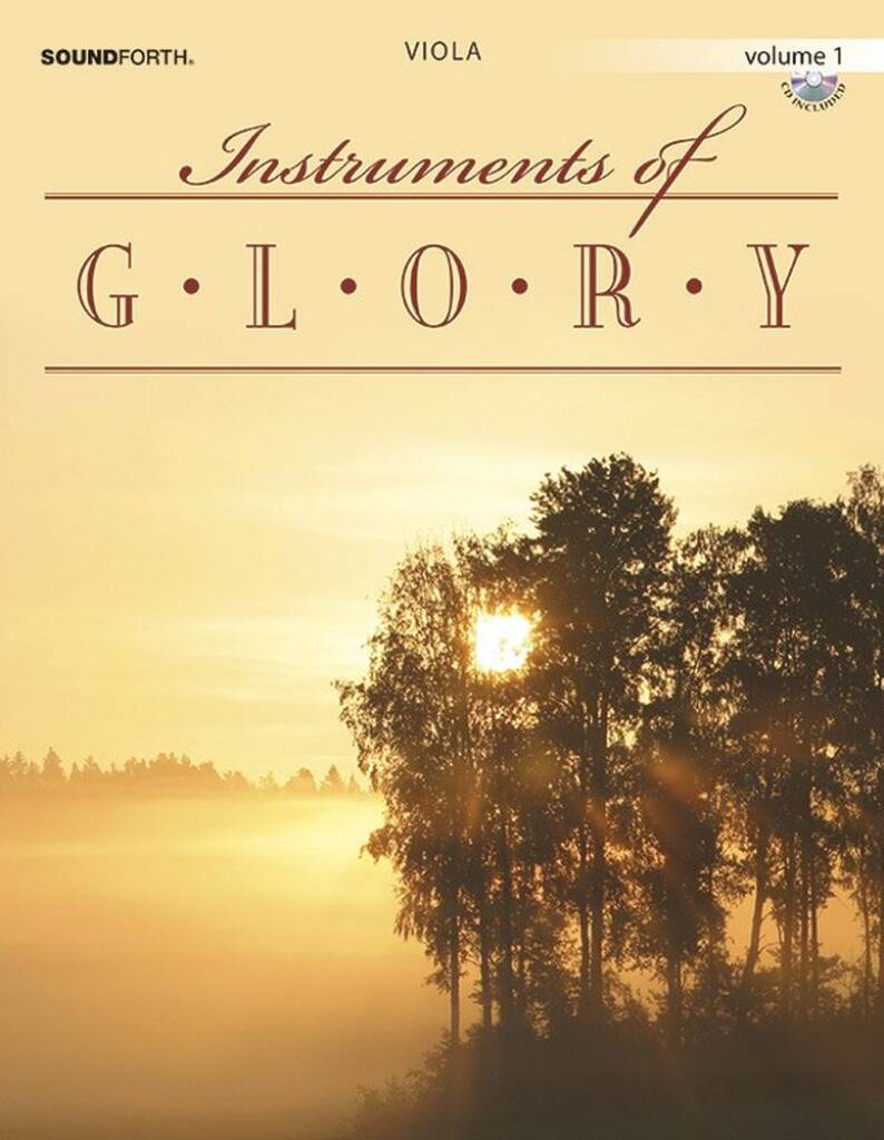 Instruments Of Glory, Vol. 1