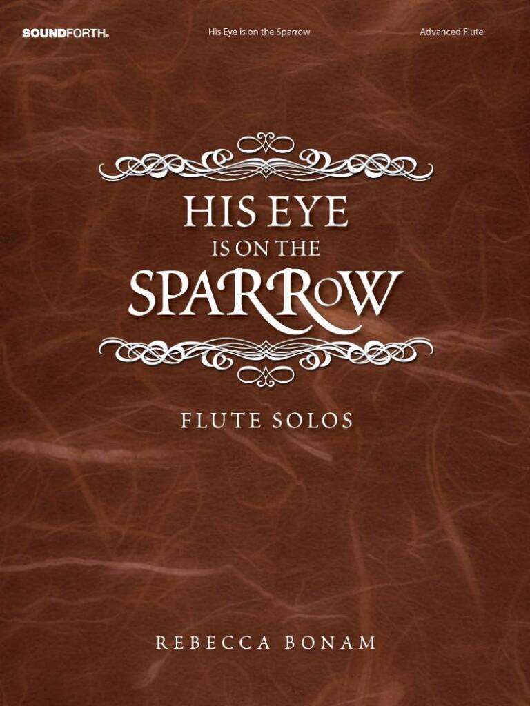 His Eye Is On The Sparrow