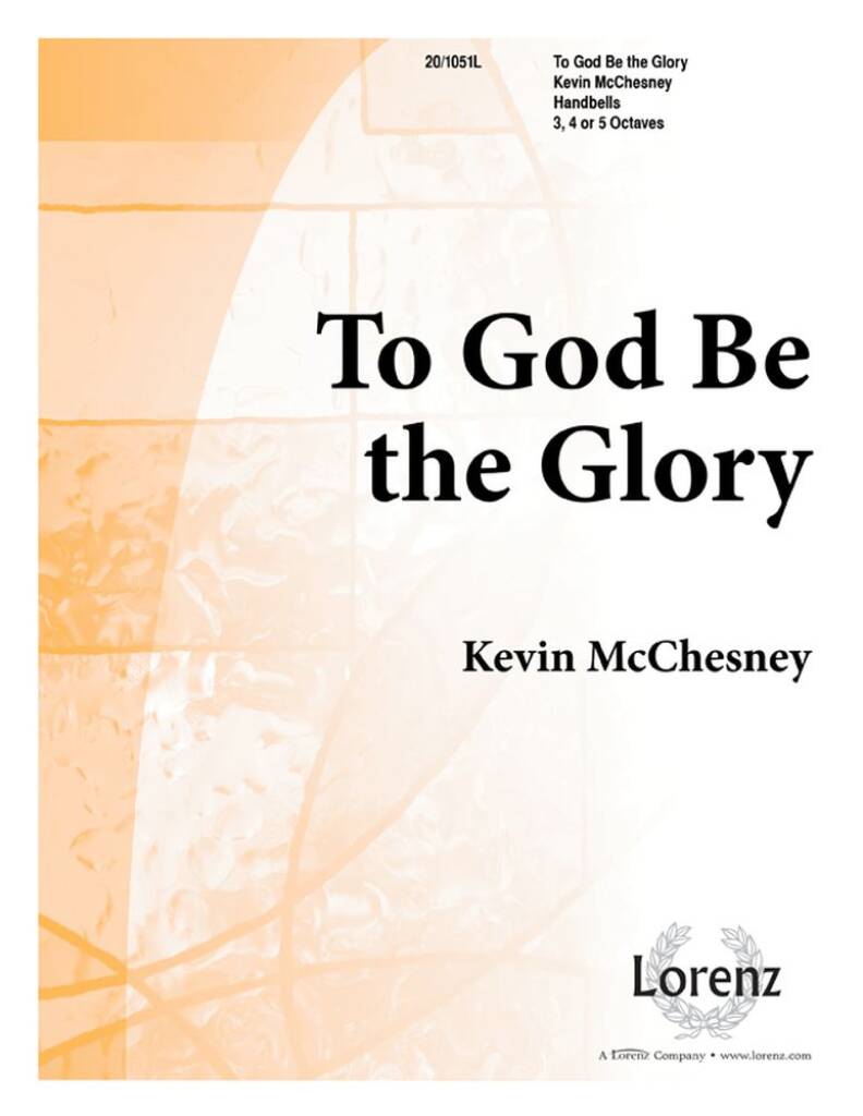 To God Be The Glory