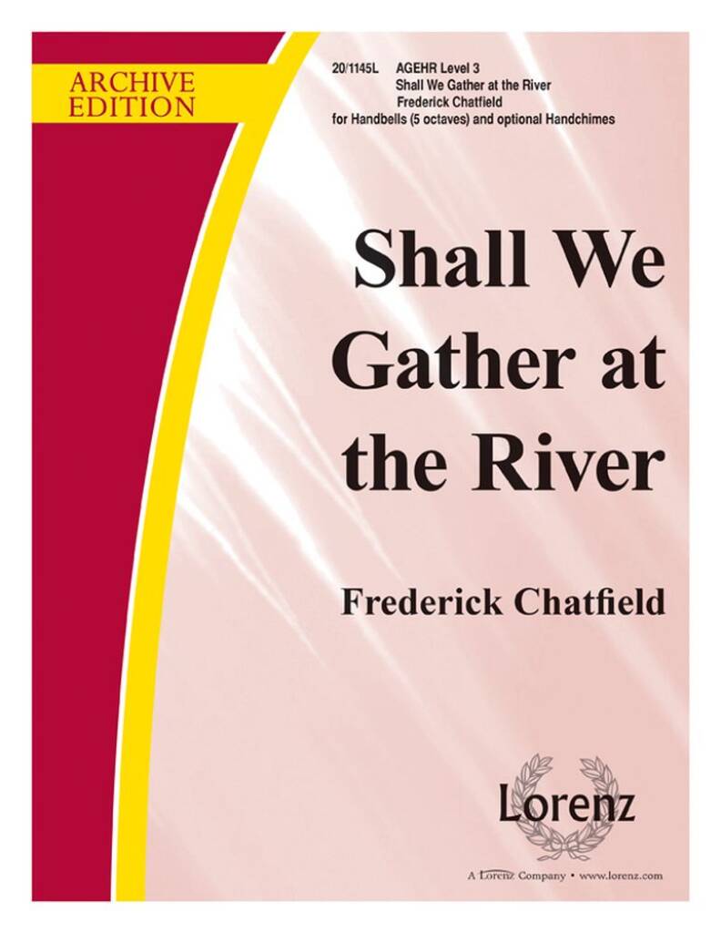 Shall We Gather At The River?