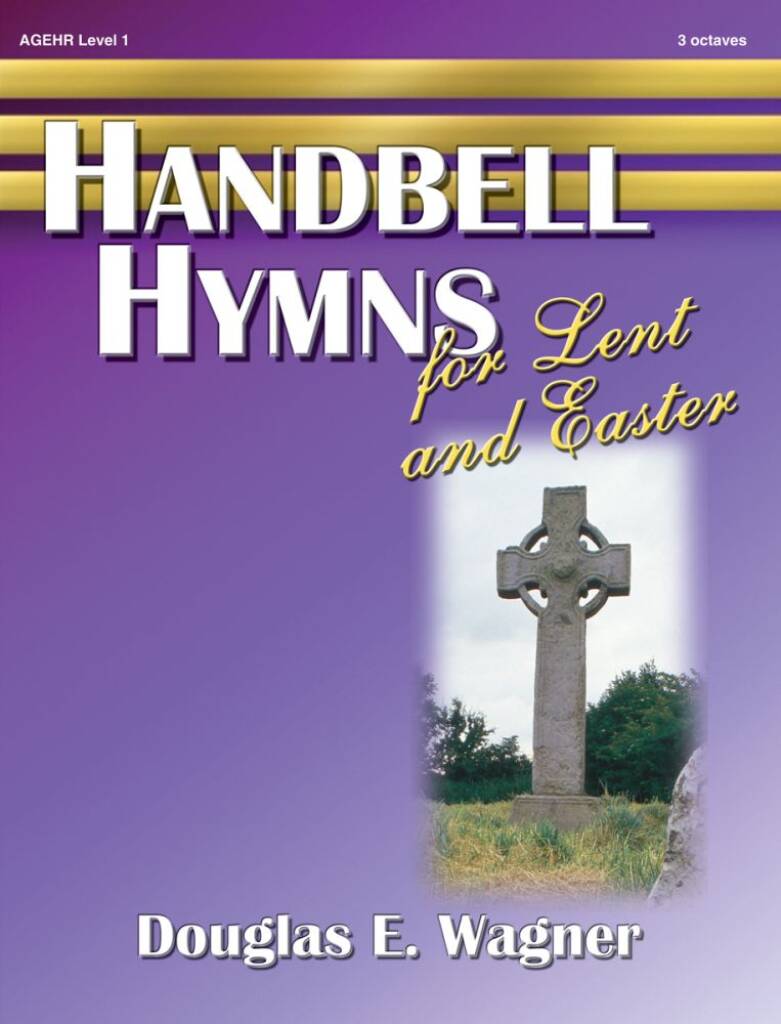 Handbell Hymns For Lent and Easter