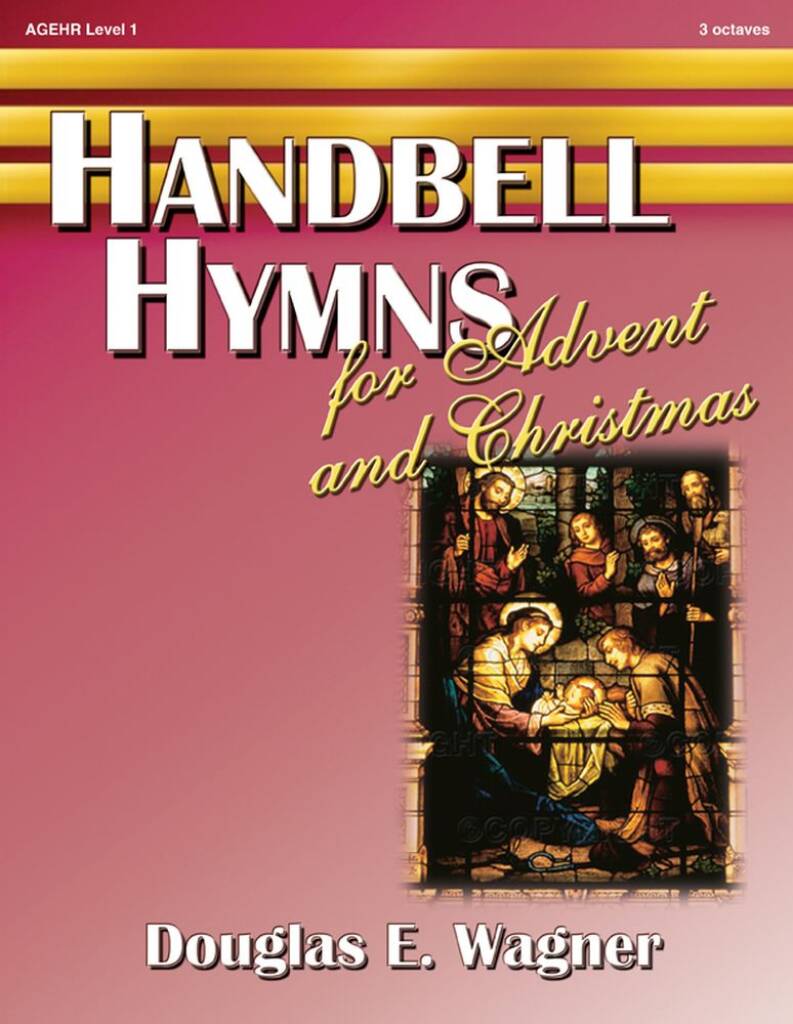 Handbell Hymns For Advent and Christmas