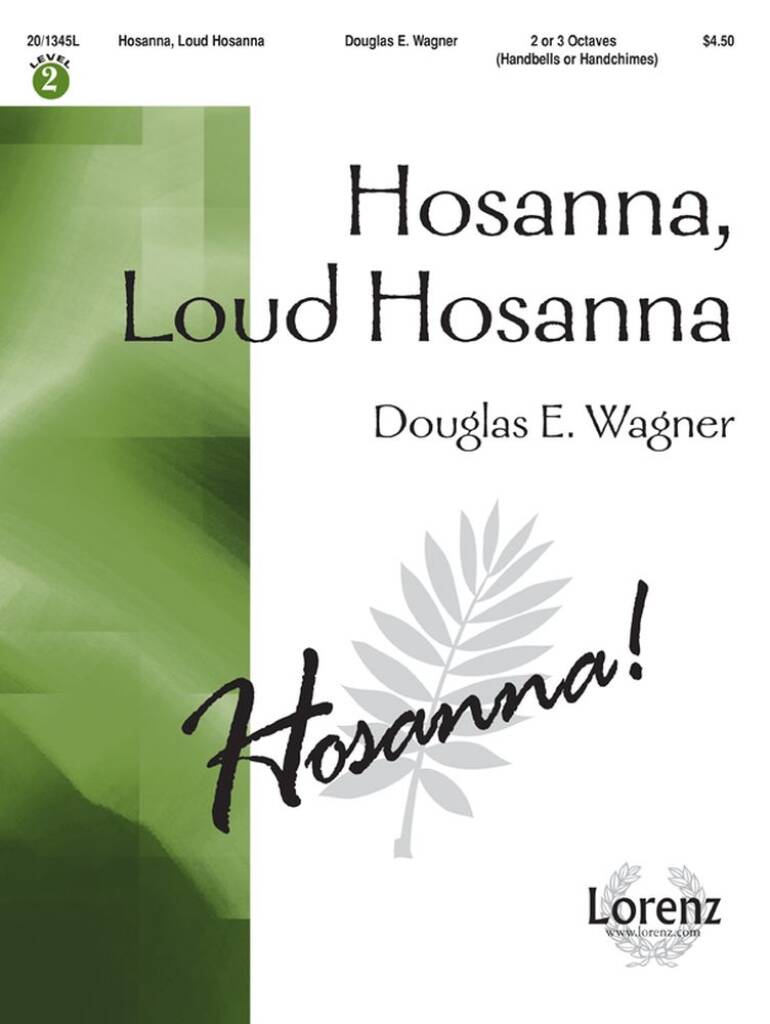 Hosanna, Loud Hosanna