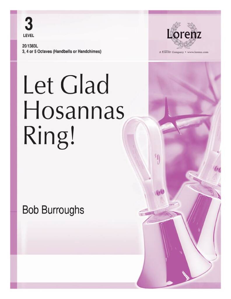 Let Glad Hosannas Ring!