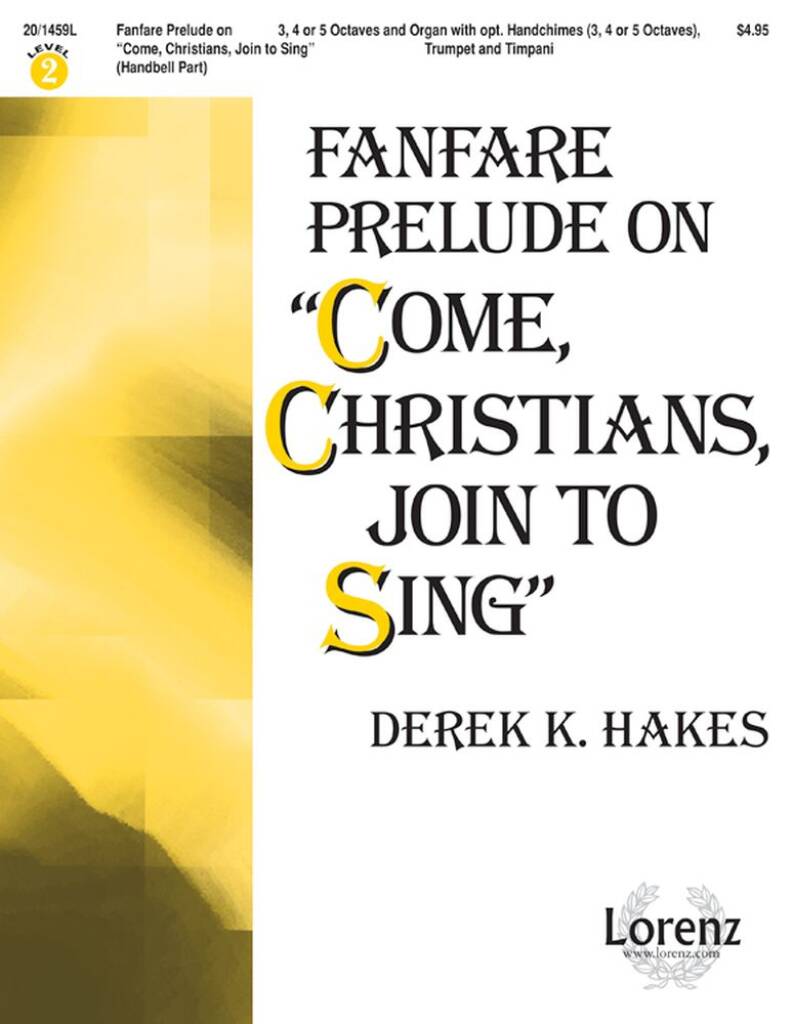 Fanfare Prelude On Come, Christians, Join To Sing